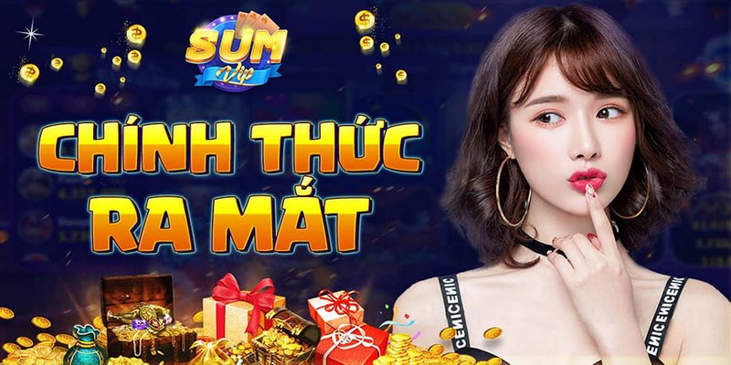 Sumvip thường xuyên tung ra nhiều sản phẩm chất lượng